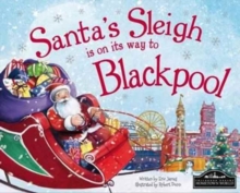 Santa's Sleigh is on it's Way to Blackpool, Hardback Book Santa's Sleigh is on it's Way to Blackpool, Hardback Book