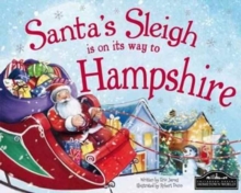 Santa's Sleigh is on it's Way to Hampshire, Hardback Book Santa's Sleigh is on it's Way to Hampshire, Hardback Book