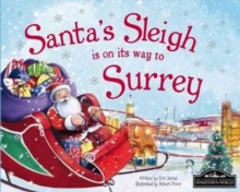 Santa's Sleigh is on it's Way to Surrey, Hardback Book Santa's Sleigh is on it's Way to Surrey, Hardback Book