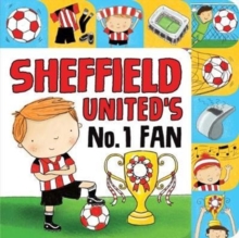 Sheffield United (Official) No. 1 Fan, Hardback Book Sheffield United (Official) No. 1 Fan, Hardback Book