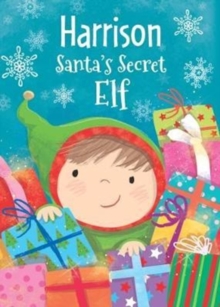 Harrison - Santa's Secret Elf, Hardback Book Harrison - Santa's Secret Elf, Hardback Book