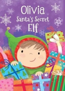Oliva - Santa's Secret Elf, Hardback Book Oliva - Santa's Secret Elf, Hardback Book