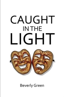 Caught in the Light, Paperback Book Caught in the Light, Paperback Book