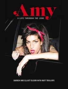 Amy Winehouse: A Life Through the Lens, Hardback Book Amy Winehouse: A Life Through the Lens, Hardback Book