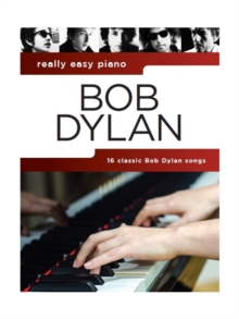 Really Easy Piano : Bob Dylan