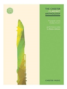 The Chester Clarinet Anthology, Paperback / softback Book The Chester Clarinet Anthology, Paperback / softback Book