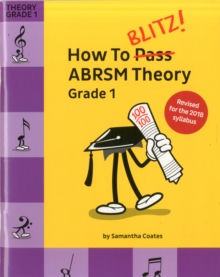 How to Blitz! Abrsm Theory Grade 1 (2018 Revised)