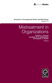 Mistreatment in Organizations, Hardback Book Mistreatment in Organizations, Hardback Book