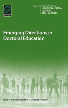 Emerging Directions in Doctoral Education, Hardback Book Emerging Directions in Doctoral Education, Hardback Book