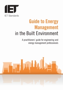 Guide to Energy Management in the Built Environment, Paperback Book Guide to Energy Management in the Built Environment, Paperback Book