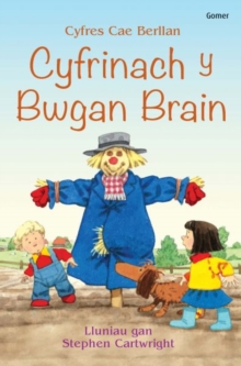 Cyfres Cae Berllan: Cyfrinach y Bwgan Brain, Hardback Book Cyfres Cae Berllan: Cyfrinach y Bwgan Brain, Hardback Book