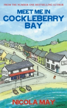 Meet Me in Cockleberry Bay, Paperback / softback Book Meet Me in Cockleberry Bay, Paperback / softback Book