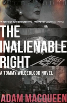 The Inalienable Right : A Tommy Wildeblood novel