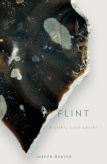 Flint : A lithic love letter