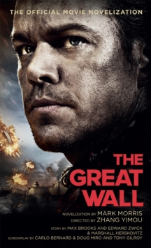 The Great Wall - The Official Movie Novelization