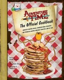 The Adventure Time - The Official Cookbook