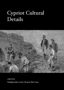 Cypriot Cultural Details : Proceedings of the 10th Annual Meeting of Young Researchers in Cypriot Archaeology