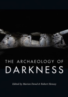 The Archaeology of Darkness, Paperback Book The Archaeology of Darkness, Paperback Book