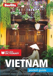 Berlitz Pocket Guide Vietnam (Travel Guide with Dictionary), Paperback / softback Book Berlitz Pocket Guide Vietnam (Travel Guide with Dictionary), Paperback / softback Book