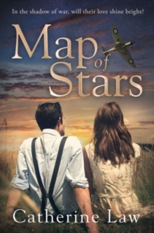 Map of Stars : A heartbreaking Second World War love story, Paperback / softback Book Map of Stars : A heartbreaking Second World War love story, Paperback / softback Book