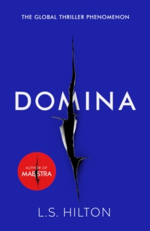 Domina : More dangerous. More shocking. The thrilling new bestseller from the author of MAESTRA, Paperback / softback Book Domina : More dangerous. More shocking. The thrilling new bestseller from the author of MAESTRA, Paperback / softback Book