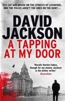 A Tapping at My Door : A Gripping Serial Killer Thriller, Paperback Book A Tapping at My Door : A Gripping Serial Killer Thriller, Paperback Book