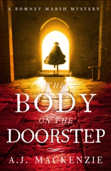 The Body on the Doorstep : A Dark and Compelling Historical Murder Mystery, Hardback Book The Body on the Doorstep : A Dark and Compelling Historical Murder Mystery, Hardback Book