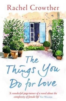 The Things You Do for Love : Mothers and Daughters, Lovers and Lies, Paperback Book The Things You Do for Love : Mothers and Daughters, Lovers and Lies, Paperback Book