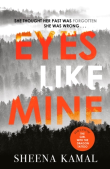 Eyes Like Mine : 'Utterly compelling . . . Will stay with you for a long, long time' Jeffery Deaver, Hardback Book Eyes Like Mine : 'Utterly compelling . . . Will stay with you for a long, long time' Jeffery Deaver, Hardback Book