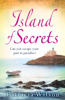 Island of Secrets : The perfect holiday read of love, loss and family