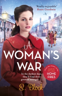 A Woman's War : The perfect wartime saga