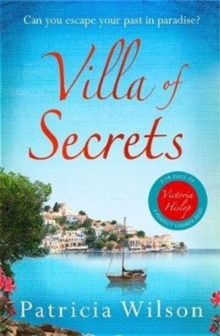 Villa of Secrets : Escape to Greece with this romantic holiday read