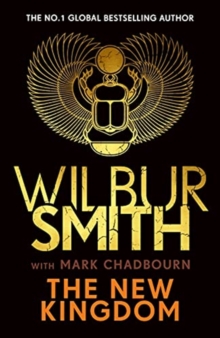 The New Kingdom  Hardback  Wilbur Smith