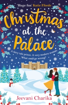 Christmas at the Palace : The perfect feel-good royal romance for the festive season