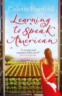 Learning to Speak American : A life-affirming story of starting again