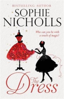 The Dress : A Magical Feel-Good Story of Family, Romance and Vintage Fashion, Paperback Book The Dress : A Magical Feel-Good Story of Family, Romance and Vintage Fashion, Paperback Book
