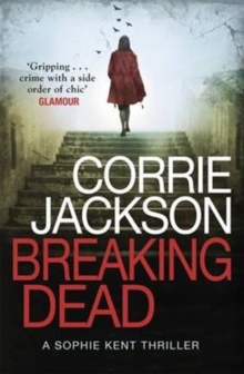 Breaking Dead : A Dark, Gripping, Edge-of-Your-Seat Debut Thriller, Paperback Book Breaking Dead : A Dark, Gripping, Edge-of-Your-Seat Debut Thriller, Paperback Book