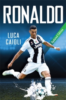 Ronaldo : Updated Edition, Paperback / softback Book Ronaldo : Updated Edition, Paperback / softback Book