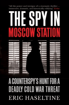 The Spy in Moscow Station