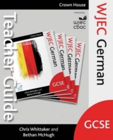 WJEC GCSE German Teacher Guide, Paperback / softback Book WJEC GCSE German Teacher Guide, Paperback / softback Book