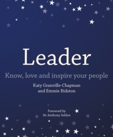 Leader : Know, love and inspire your people