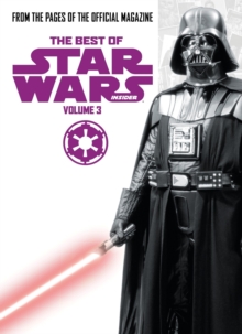 Star Wars: The Best of Star Wars Insider : Volume 3