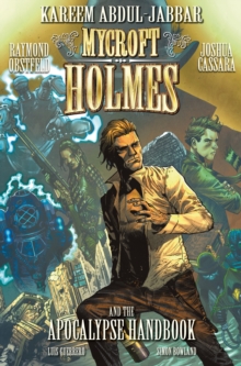 Mycroft Holmes : And The Apocalypse Handbook, Paperback / softback Book Mycroft Holmes : And The Apocalypse Handbook, Paperback / softback Book