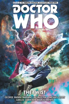 Doctor Who : The Twelfth Doctor : The Twist Volume 5, Paperback Book Doctor Who : The Twelfth Doctor : The Twist Volume 5, Paperback Book