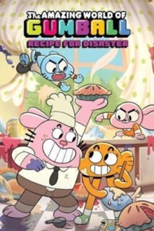 Amazing World Of Gumball Ogn Recipe For Disaster, Paperback / softback Book Amazing World Of Gumball Ogn Recipe For Disaster, Paperback / softback Book