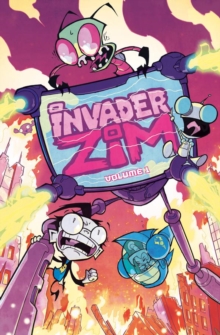 Invader Zim Volume 1, Paperback / softback Book Invader Zim Volume 1, Paperback / softback Book