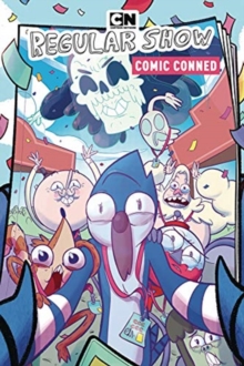 Regular Show OGN 6: Comic Conned, Paperback / softback Book Regular Show OGN 6: Comic Conned, Paperback / softback Book