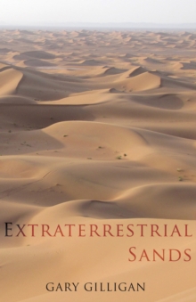 Extraterrestrial Sands : Part of the 'God King Scenario Series' (GKS)