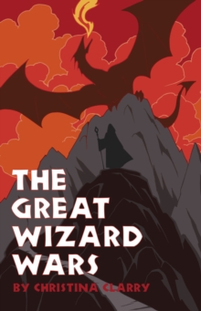 The Great Wizard Wars, Paperback / softback Book The Great Wizard Wars, Paperback / softback Book
