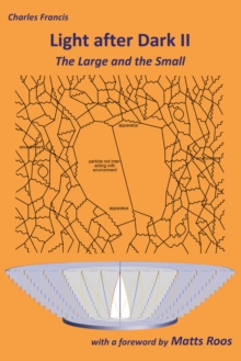 Light after Dark II : The Large and the Small, Paperback / softback Book Light after Dark II : The Large and the Small, Paperback / softback Book